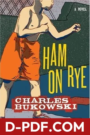 Ham on Rye by Charles Bukowski book cover