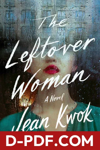 The Leftover Woman by Jean Kwok book cover