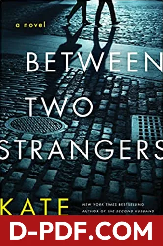 Between Two Strangers by Kate White book cover