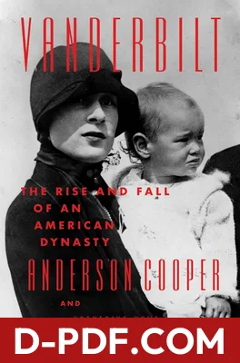 Vanderbilt: The Rise and Fall of an American Dynasty by Anderson Cooper book cover