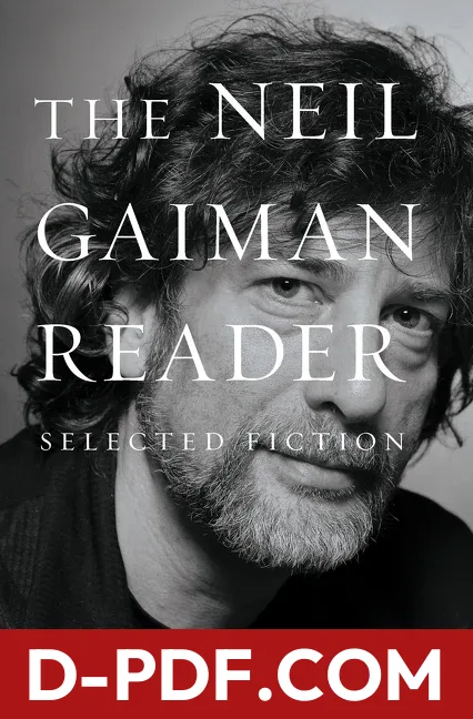 The Neil Gaiman Reader: Selected Fiction by Neil Gaiman book cover