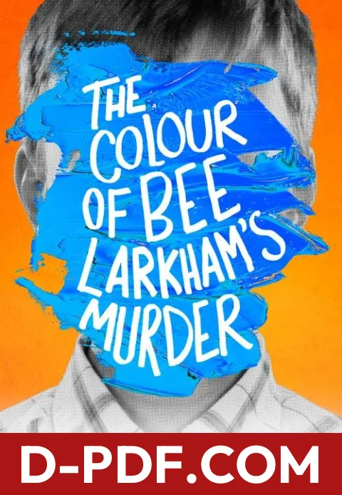 The Colour of Bee Larkham’s Murder by Sarah J. Harris book cover