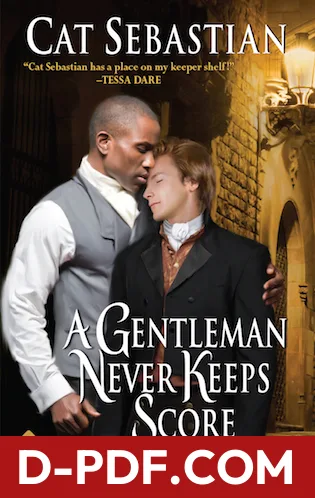 A Gentleman Never Keeps Score by Cat Sebastian book cover