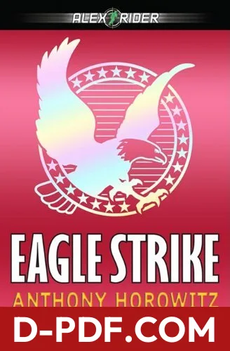 Download Eagle Strike by Anthony Horowitz PDF
