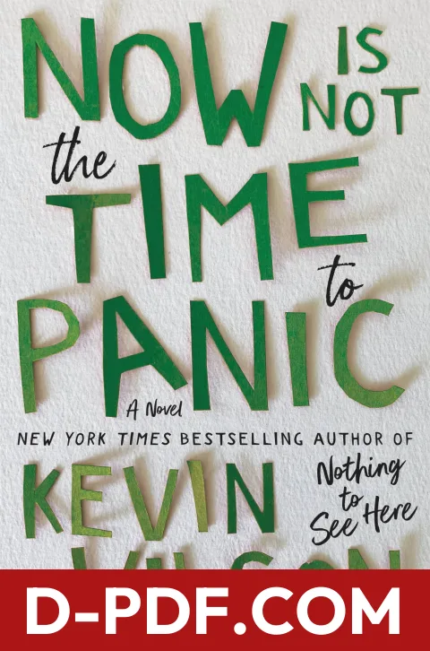 Now Is Not the Time to Panic by Kevin Wilson book cover