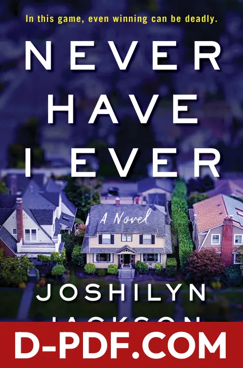 Never Have I Ever by Joshilyn Jackson book cover
