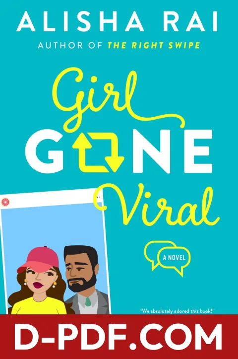 Girl Gone Viral by Alisha Rai book cover