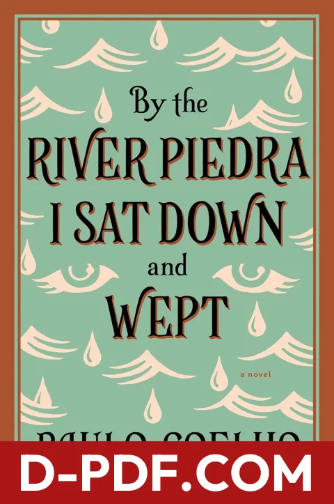 By the River Piedra I Sat Down and Wept by Paulo Coelho book cover