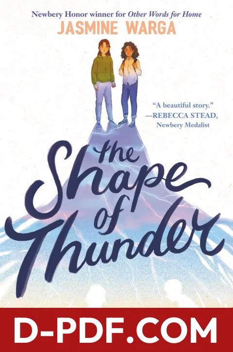 The Shape of Thunder: A Hopeful Story of Time Travel, Friendship, and Healing from Grief for Children by Jasmine Warga book cover