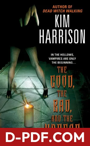 The Good, the Bad, and the Undead by Kim Harrison book cover
