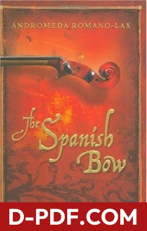 The Spanish Bow by Andromeda Romano-Lax book cover