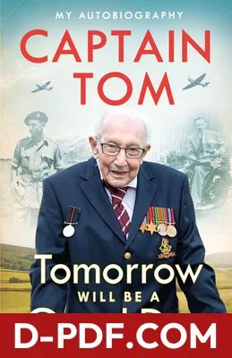 Tomorrow Will Be a Good Day: My Autobiography by Tom Moore book cover