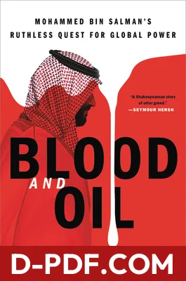 Blood and Oil: Mohammed bin Salman's Ruthless Quest for Global Power by Bradley Hope book cover