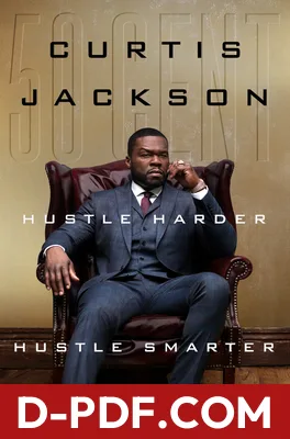 Hustle Harder, Hustle Smarter: A Hard-Hitting Story of Survival, Success, and Reinvention in Music and Business by 50 Cent book cover