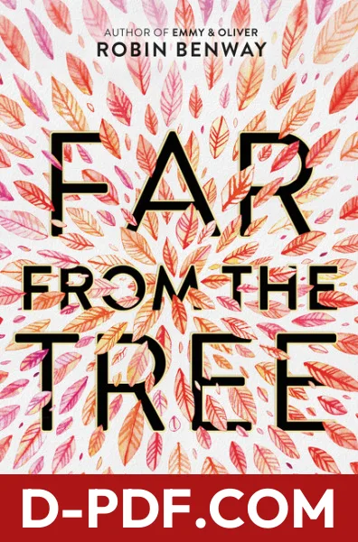 Far from the Tree by Robin Benway book cover