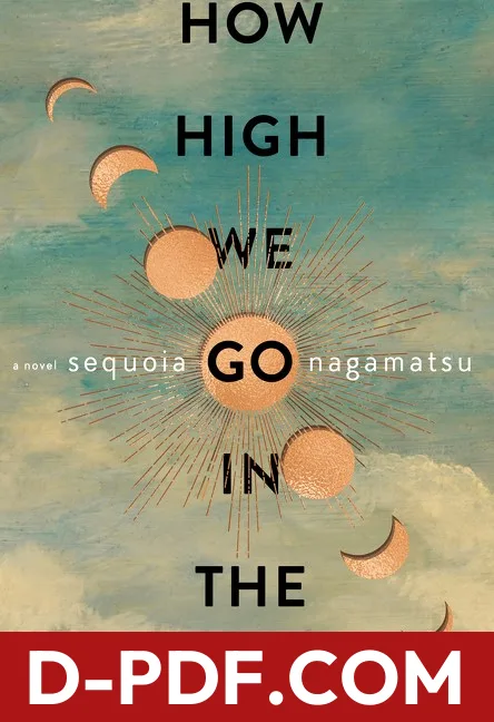How High We Go in the Dark by Sequoia Nagamatsu book cover