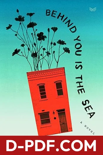Behind You Is the Sea by Susan Muaddi Darraj book cover