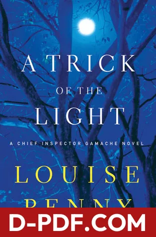 Download A Trick of the Light by Louise Penny PDF