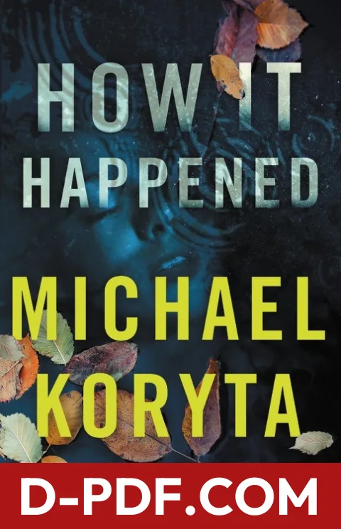How It Happened by Michael Koryta book cover