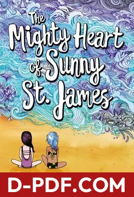 The Mighty Heart of Sunny St. James by Ashley Herring Blake book cover