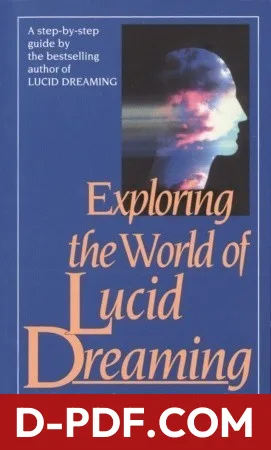 Exploring the World of Lucid Dreaming by Stephen LaBerge book cover