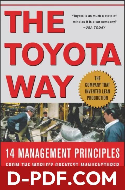 The Toyota Way: 14 Management Principles from the World's Greatest Manufacturer by Jeffrey K. Liker book cover