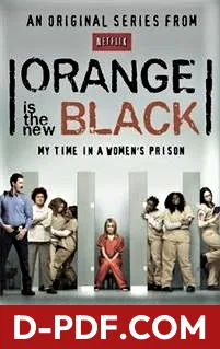Orange Is the New Black by Piper Kerman book cover