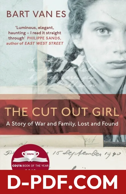 The Cut Out Girl: A Story of War and Family, Lost and Found by Bart van Es book cover