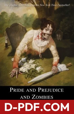 Pride and Prejudice and Zombies: The Graphic Novel by Seth Grahame-Smith book cover