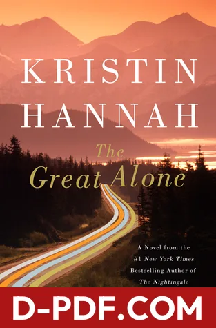 The Great Alone by Kristin Hannah book cover