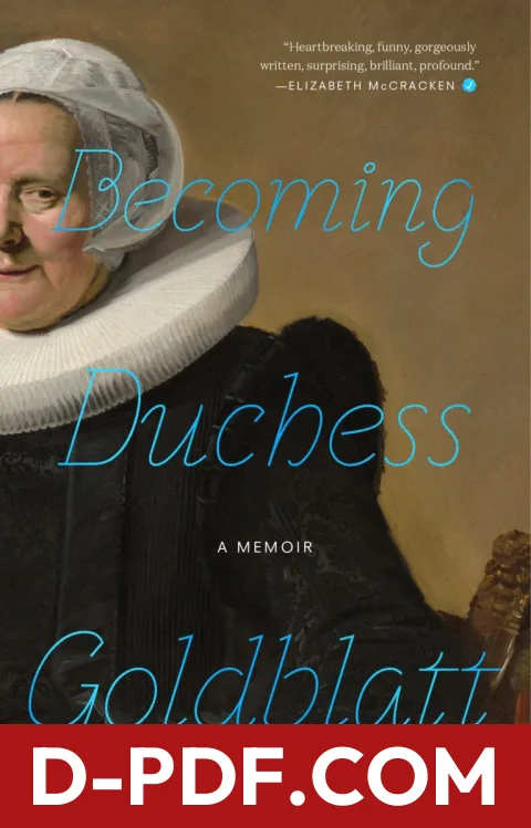 Becoming Duchess Goldblatt by Duchess Goldblatt book cover