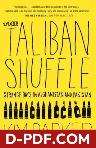 The Taliban Shuffle: Strange Days in Afghanistan and Pakistan by Kim Barker book cover
