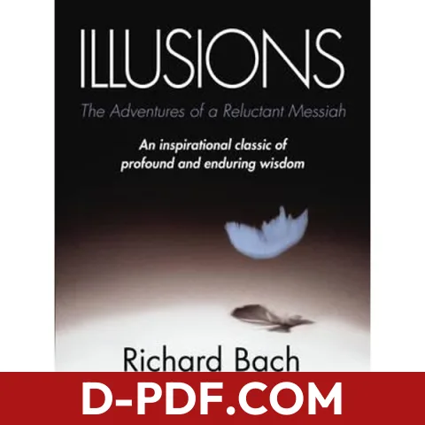 Illusions: The Adventures of a Reluctant Messiah by Richard Bach book cover