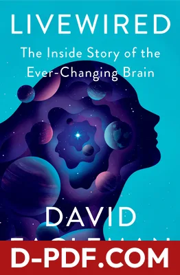 Livewired: The Inside Story of the Ever-Changing Brain by David Eagleman book cover
