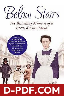 Below Stairs: The Bestselling Memoirs of a 1920's Kitchen Maid by Margaret Powell book cover