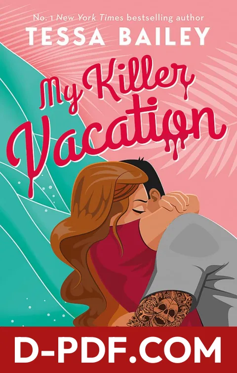 My Killer Vacation by Tessa Bailey book cover