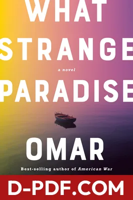 What Strange Paradise by Omar El Akkad book cover