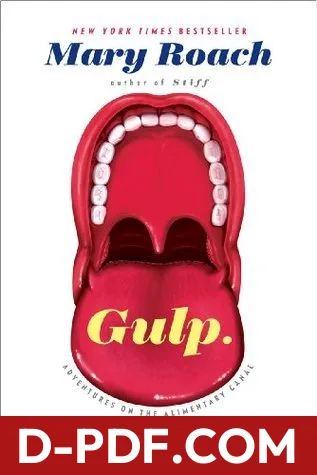 Gulp: Adventures on the Alimentary Canal by Mary Roach book cover