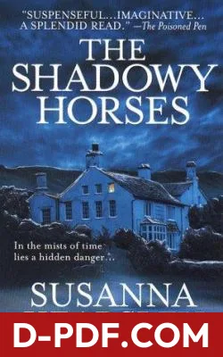 Download The Shadowy Horses by Susanna Kearsley PDF
