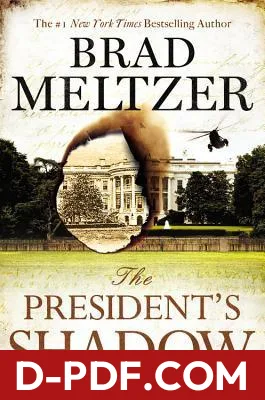 The President's Shadow by Brad Meltzer book cover
