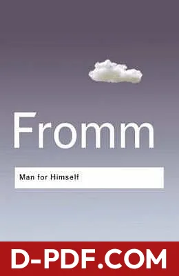 Man for Himself: An Inquiry into the Psychology of Ethics by Erich Fromm book cover