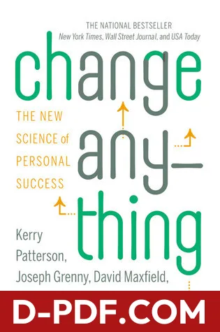 Change Anything: The New Science of Personal Success by Kerry Patterson book cover