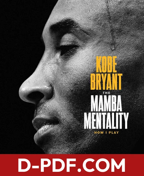 The Mamba Mentality: How I Play by Kobe Bryant book cover