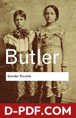 Gender Trouble: Feminism and the Subversion of Identity by Judith Butler book cover