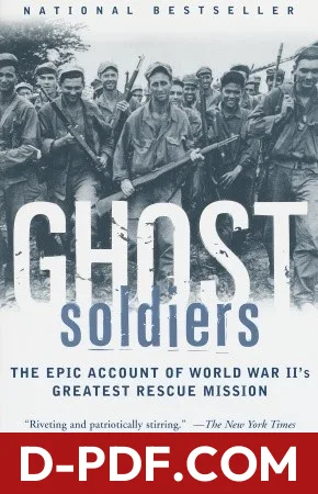 Ghost Soldiers: The Epic Account of World War II's Greatest Rescue Mission by Hampton Sides book cover