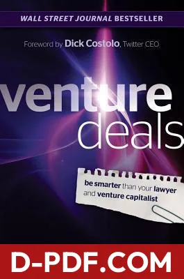 Venture Deals: Be Smarter Than Your Lawyer and Venture Capitalist by Brad Feld book cover