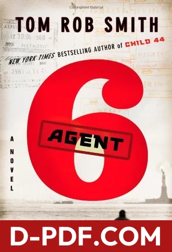 Agent 6 by Tom Rob Smith book cover