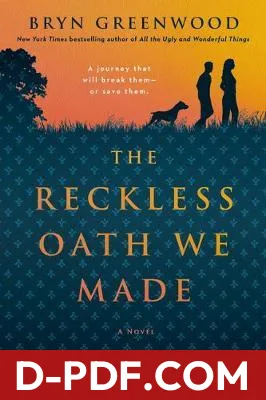 The Reckless Oath We Made by Bryn Greenwood book cover