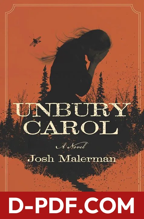 Unbury Carol by Josh Malerman book cover