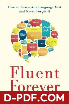 Fluent Forever: How to Learn Any Language Fast and Never Forget It by Gabriel Wyner book cover